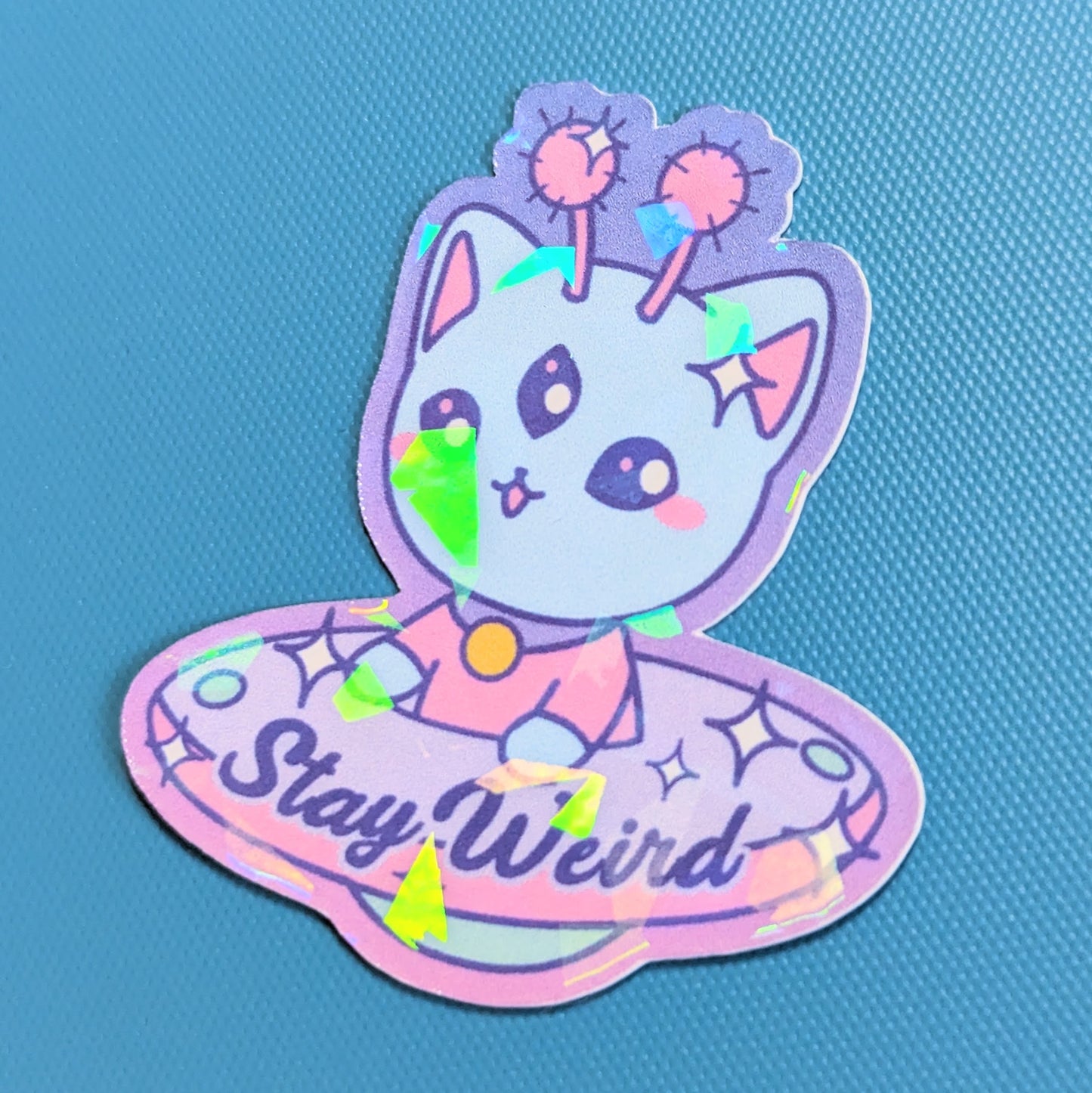 Stay Weird Holographic Sticker